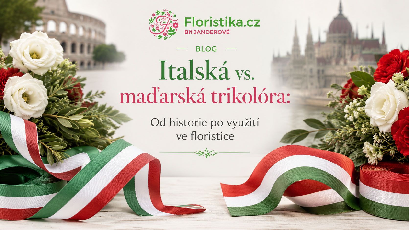 Italská vs. maďarská trikolóra: Od historie po využití ve floristice
